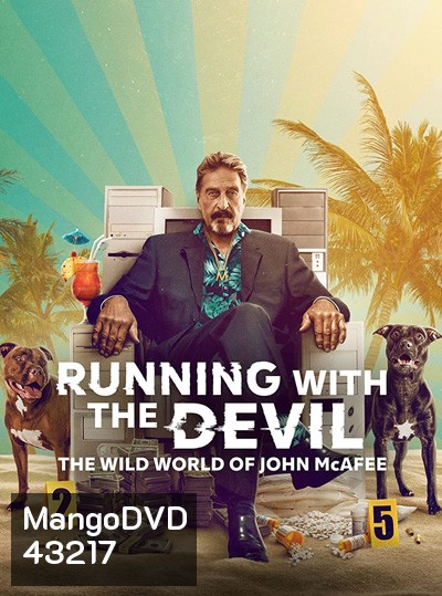 Running with the Devil: The Wild World of John McAfee (2022)