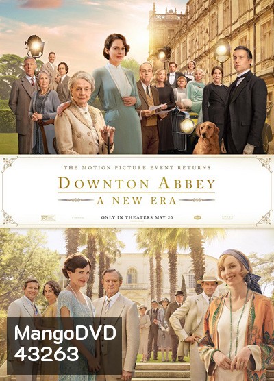 Downton Abbey - A New Era (2022) ดาวน์ตัน แอบบีย์ : สู่ยุคใหม่