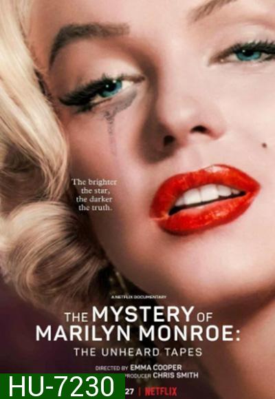 The Mystery of Marilyn Monroe The Unheard Tapes (2022)  (ปริศนามาริลิน มอนโร: เทปลับ)