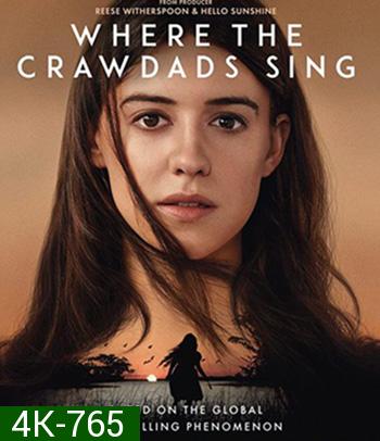 4K - Where the Crawdads Sing (2022) ปมรักในบึงลึก - แผ่นหนัง 4K UHD