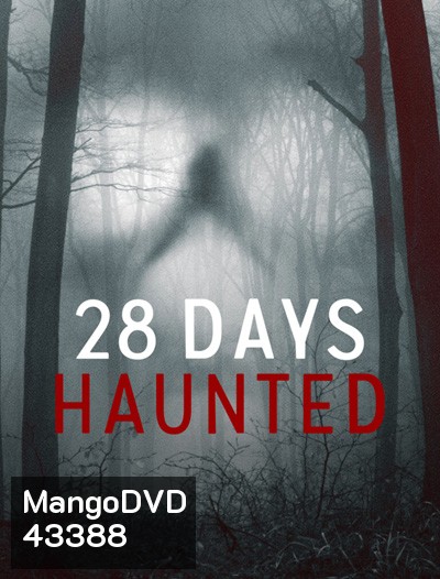 28 Days Haunted (2022) หลอน 28 วัน (6 ตอนจบ)
