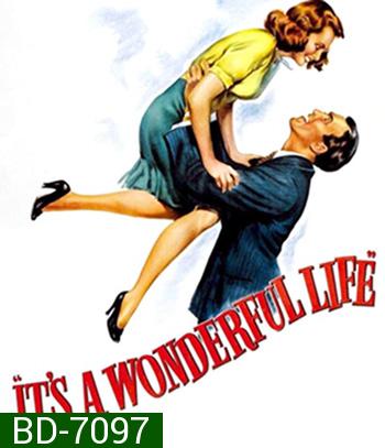 Its a Wonderful Life (1946) คนดีไม่มีวันตาย