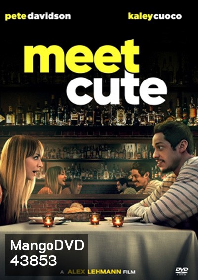 Meet Cute (2022) มี๊ด คิ้ว