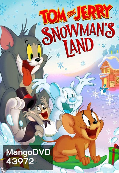 Tom and Jerry Snowman's Land (2022)