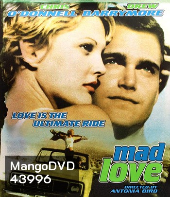 Mad Love (1995) ครั้งหนึ่งเมื่อหัวใจกล้าบ้ารัก