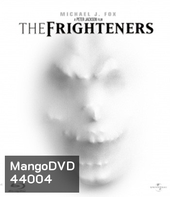 The Frighteners (1996) สามผีสี่เผ่าเขย่าโลก