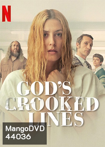 Gods Crooked Lines (2022) เส้นบิดเบี้ยวของพระเจ้า