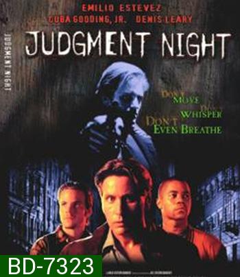 Judgment Night (1993) 4 ล่า 4 หนี หลังชนฝา