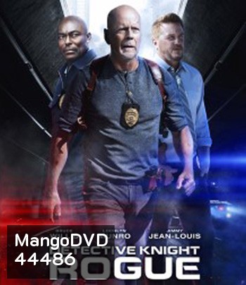 Detective Knight: Rogue (2022) นักสืบไนท์: คนอึดล่าระห่ำ
