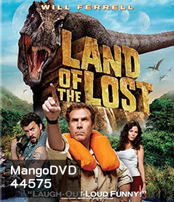 Land of the Lost (2009) ข้ามมิติตะลุยแดนมหัศจรรย์