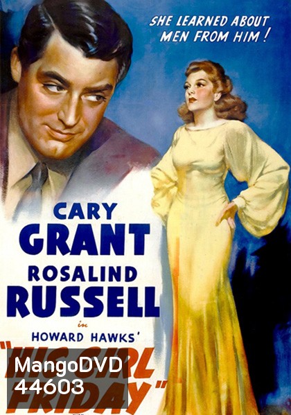 His Girl Friday (1940) ภาพ ขาว-ดำ