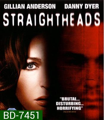 Straightheads (closure) (2007) ทวงแค้นอำมหิต