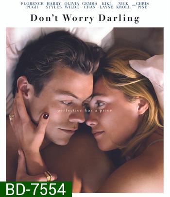Don't Worry Darling (2022) ชีวิต ลับ ลวง