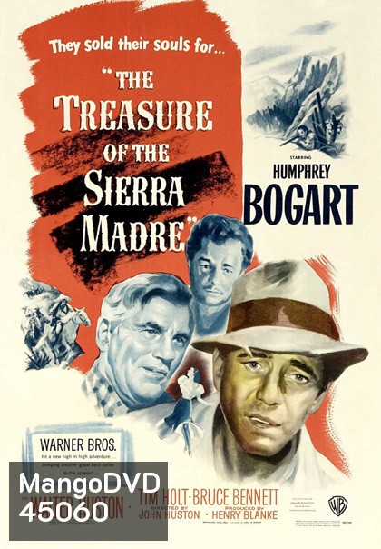 The Treasure of the Sierra Madre (1948) ล่าขุมทรัพย์เซียร่า มาเดร