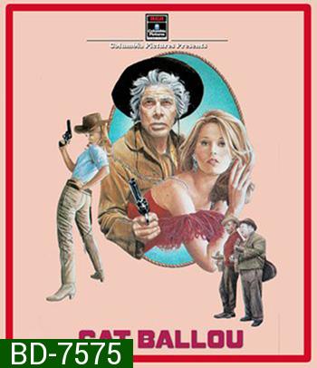 Cat Ballou (1965) สาวพราวเสน่ห์