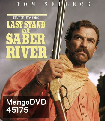 Last Stand at Saber River (1997) คนตะวันเดือด