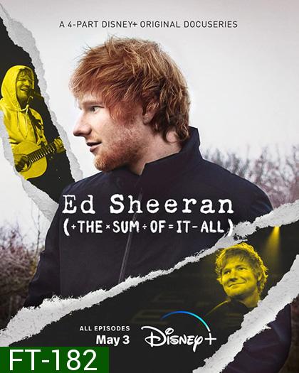 Ed Sheeran: The Sum of It All (2023) 4 ตอน