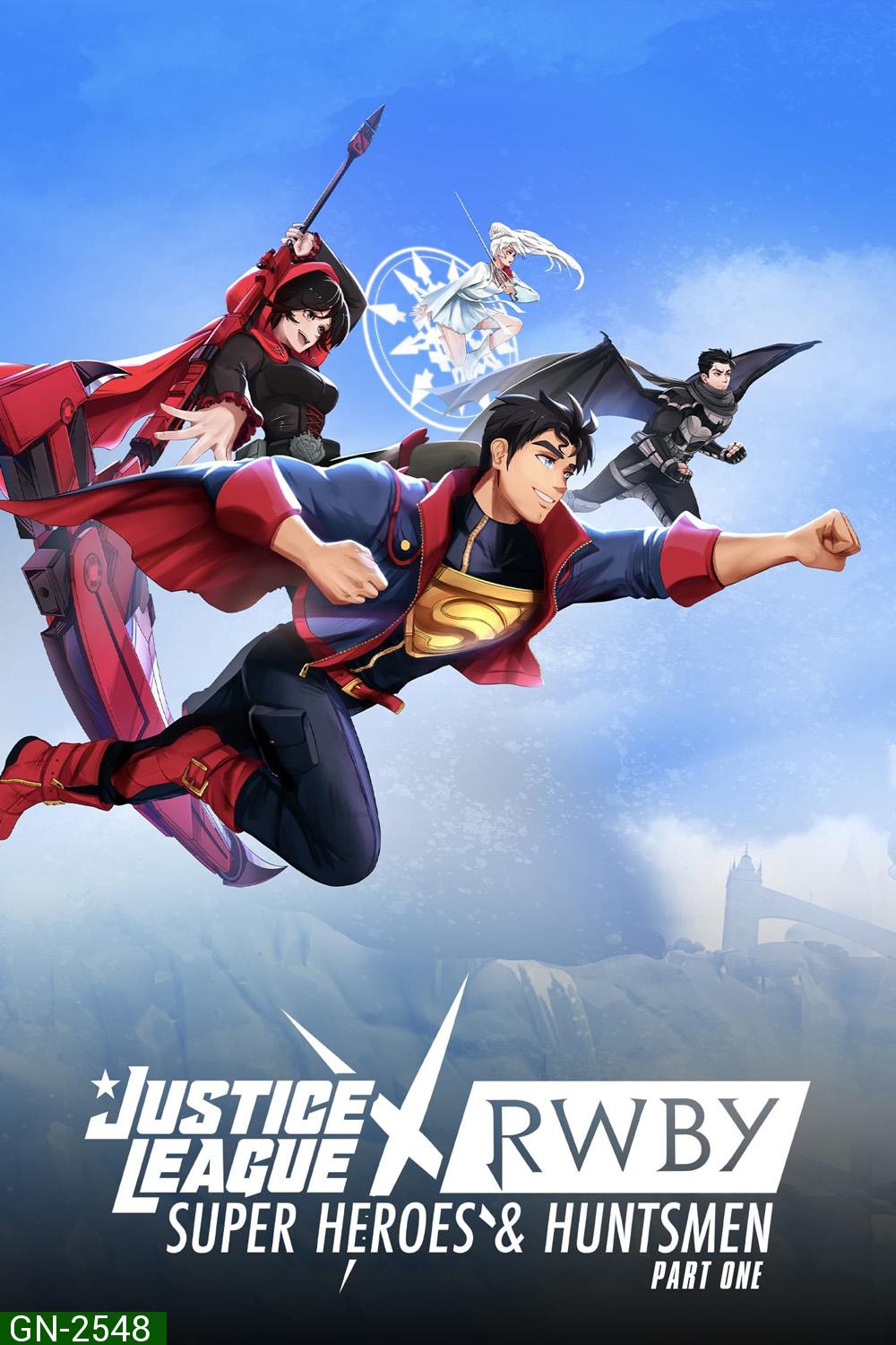 Justice League x RWBY Super Heroes and Huntsmen Part One (2023)