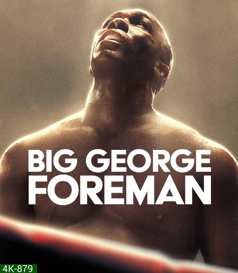 4K - Big George Foreman (2023) - แผ่นหนัง 4K UHD