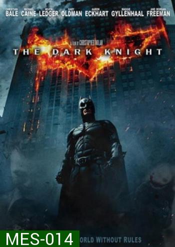 Batman - The Dark Knight (2008) แบทแมน อัศวินรัตติกาล