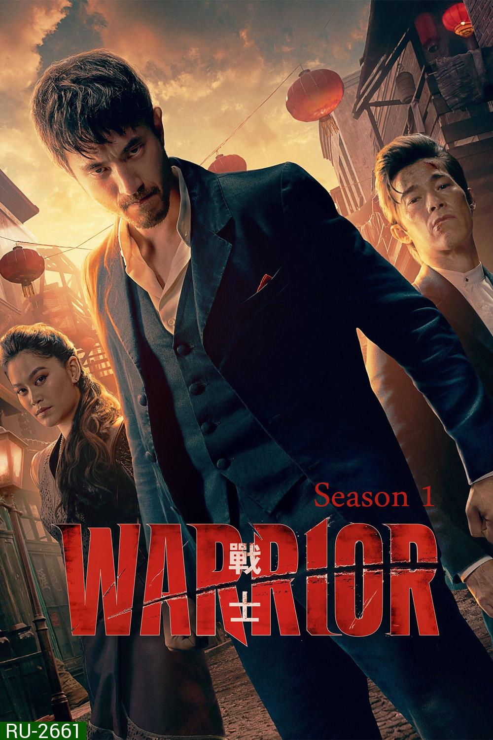Warrior Season 1 (2019) วอร์ริเออร์ ปี 1 (10 ตอน)
