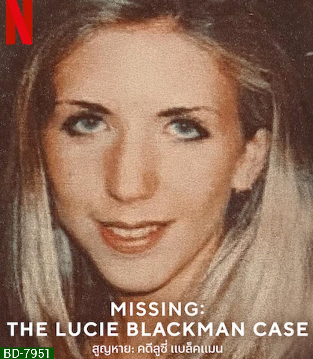 Missing The Lucie Blackman Case (2023) สูญหาย คดีลูซี่ แบล็คแมน