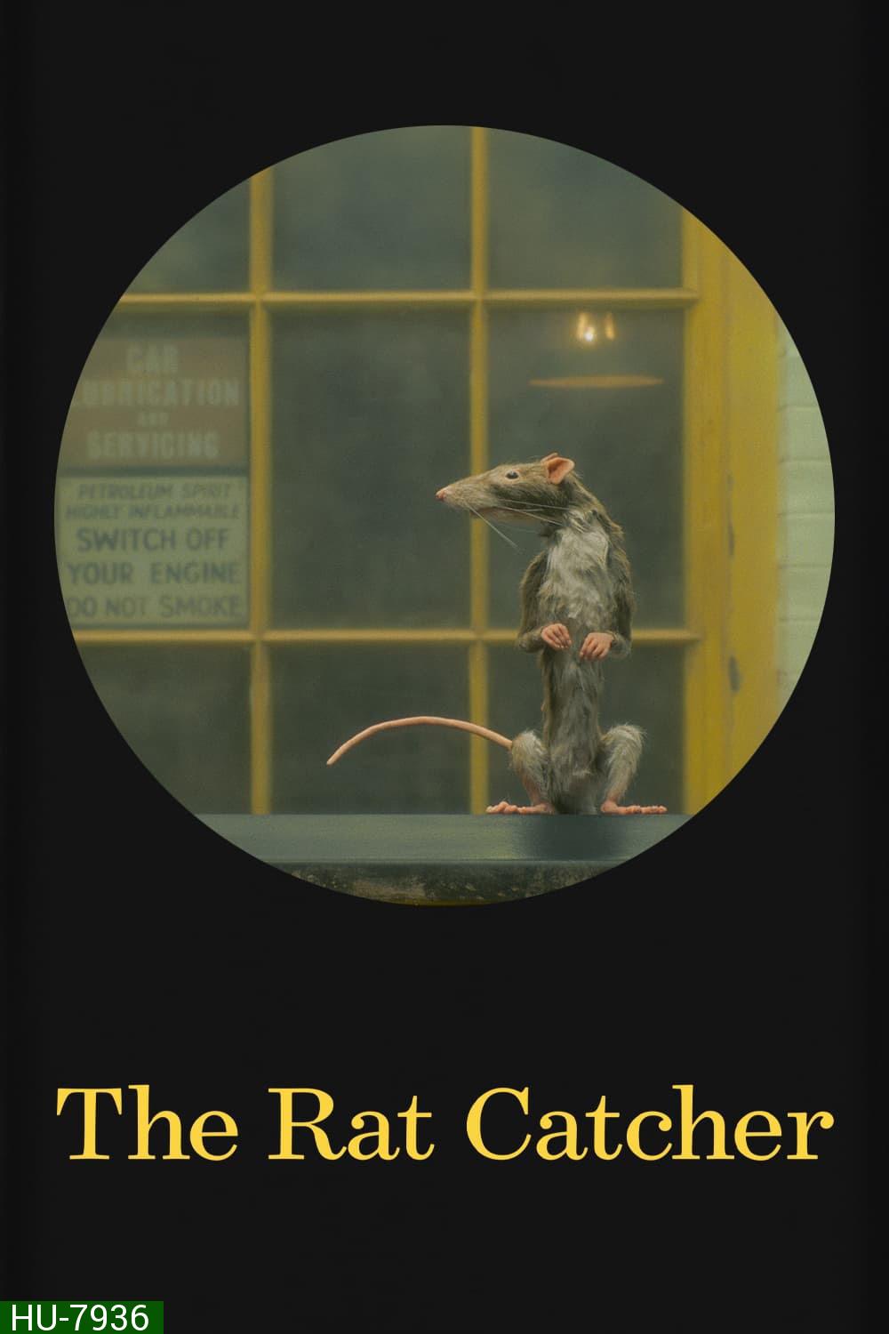 The Rat Catcher (Short 2023) คนจับหนู (ความยาว 17 นาที)