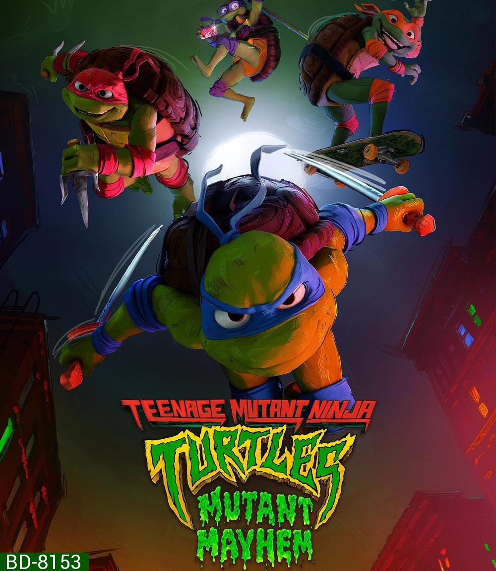 Teenage Mutant Ninja Turtles Mutant Mayhem เต่านินจา โกลาหลกลายพันธุ์ {2023}