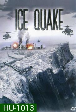 Ice Quake ไอซ์เควก หายนะยุบขั้วโลก