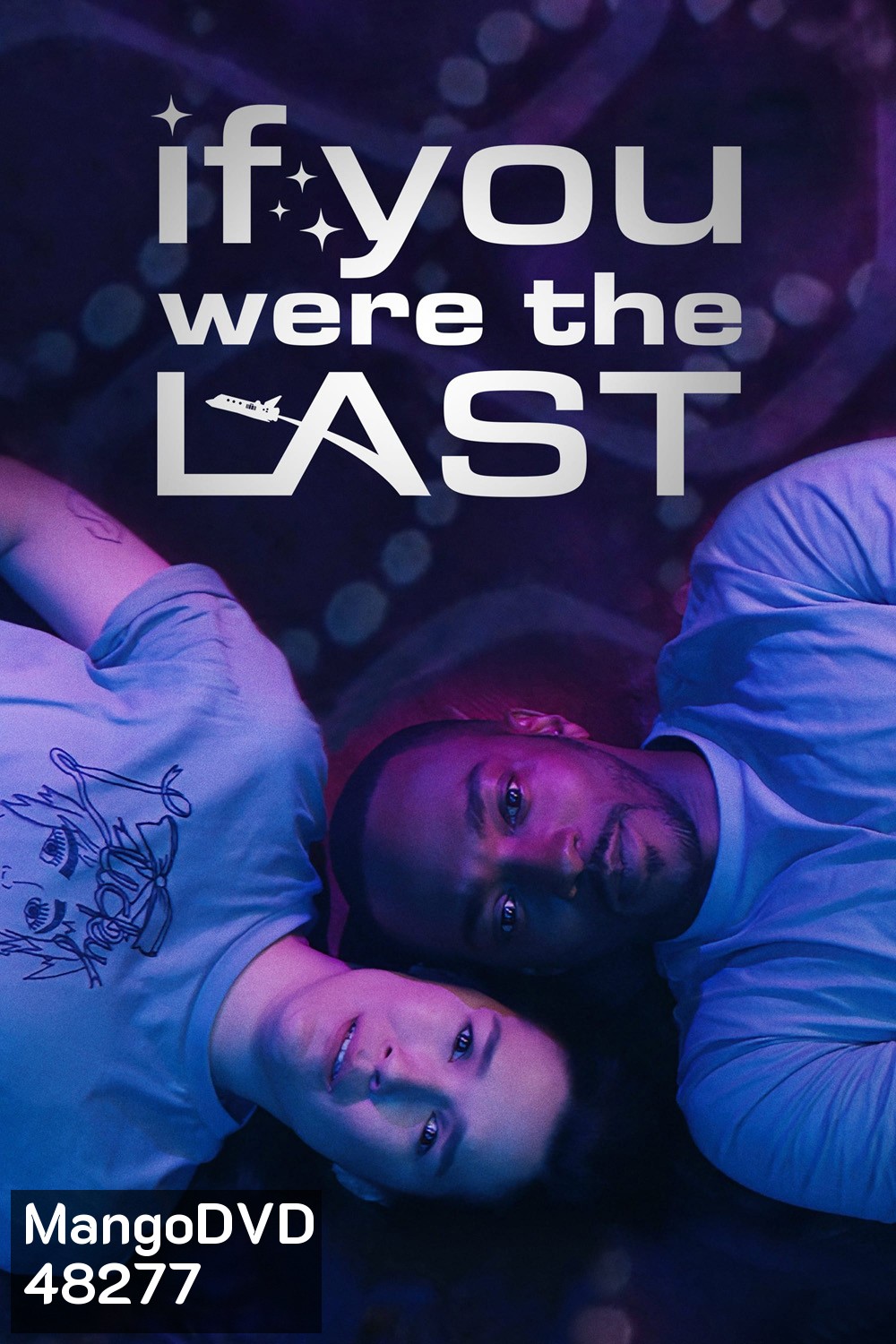 If You Were the Last {2023}