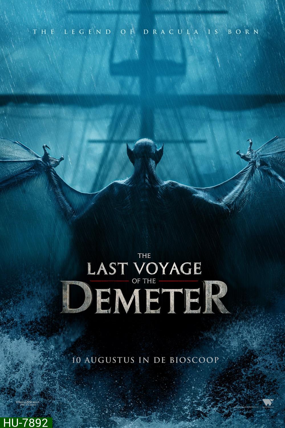 การเดินทางครั้งสุดท้ายของเดอมิเทอร์ The Last Voyage of the Demeter (2023)