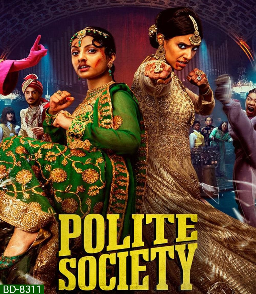 Polite Society โพไลท์ โซไซตี้ (2023)