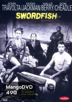 SWORDFISH ซอว์ดฟิช พัยคฆ์จารชนฉกสุดขีดนรก