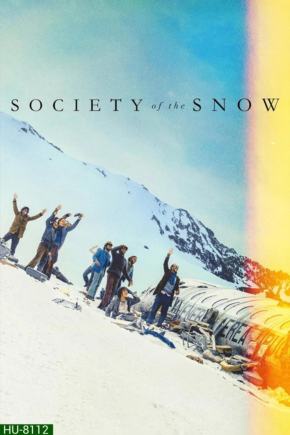Society of the Snow หิมะโหด คนทรหด (2023)