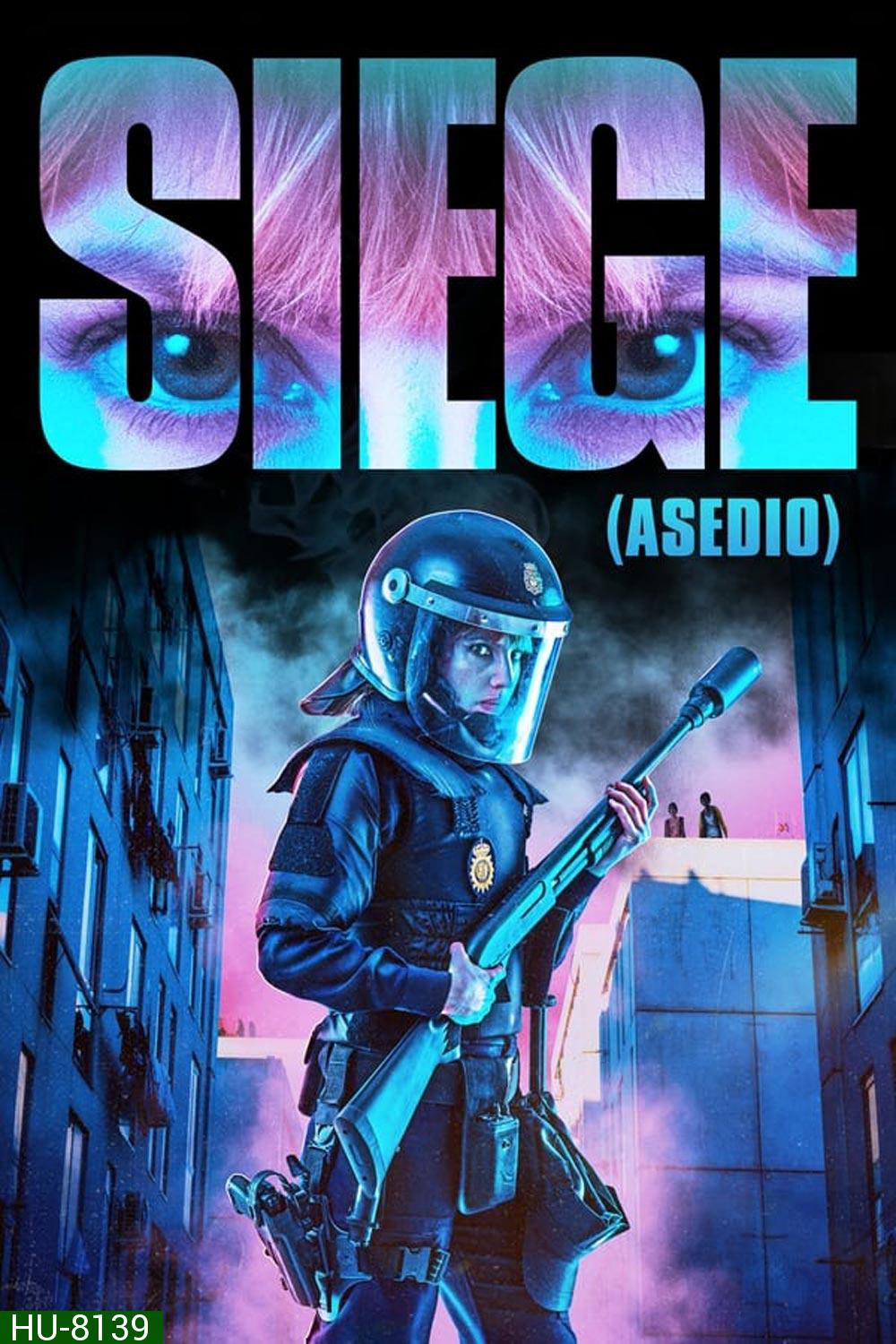 Siege (Asedio) 2023