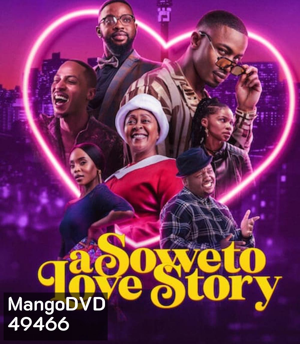 A Soweto Love Story ความรักสไตล์โซเวโต (2024)