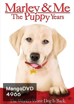 Marley & Me: The Puppy Years จอมป่วนหน้าซื่อ 2 ปีทองน้องหมาตัวกวน