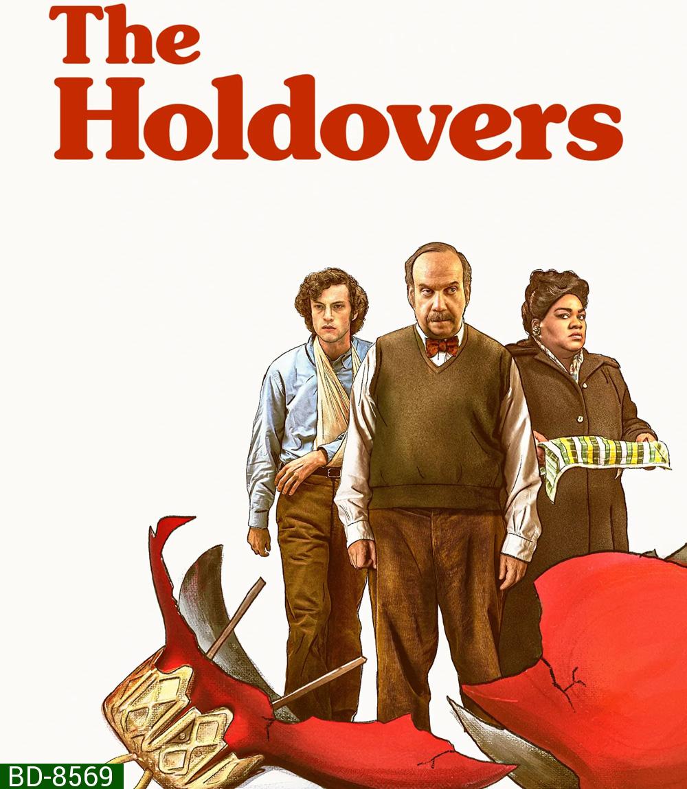 The Holdovers (2023) หนาวนี้ไม่ไร้ไออุ่น