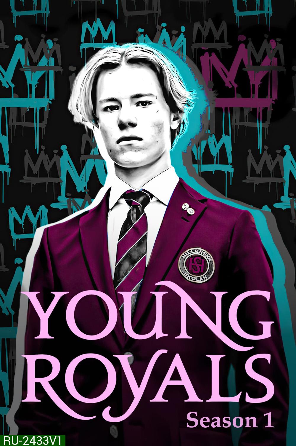 เจ้าชาย ปี 1 Young Royals Season 1 (2021) 6 ตอน