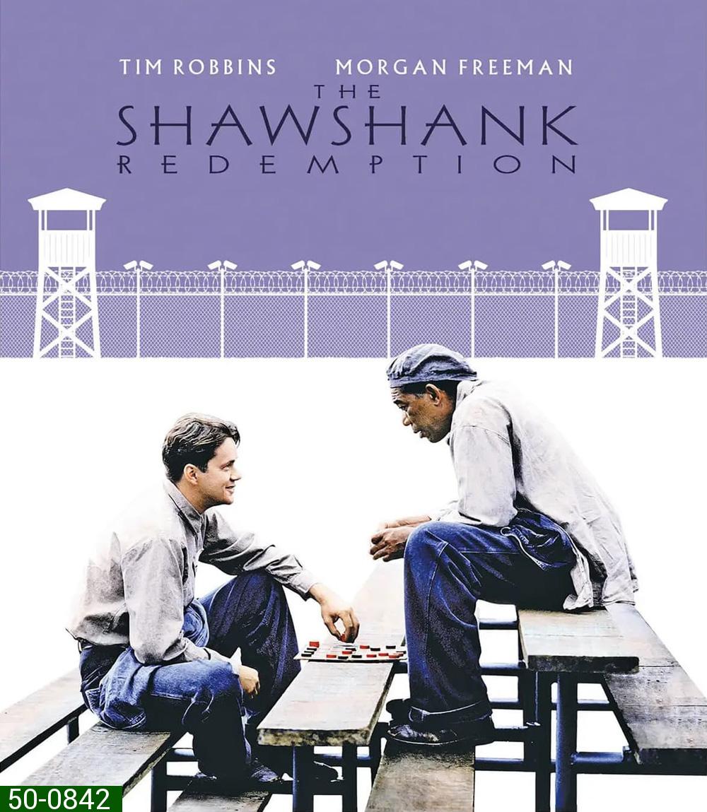 ชอว์แชงค์ มิตรภาพ ความหวัง ความ The Shawshank Redemption (1994)
