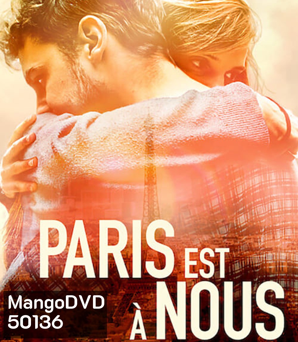 Paris Is Us (2019) ปารีสแห่งรัก