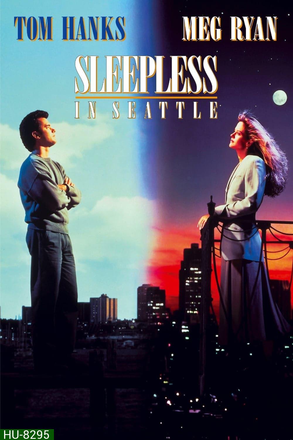 กระซิบรักไว้บนฟากฟ้า Sleepless in Seattle (1993)