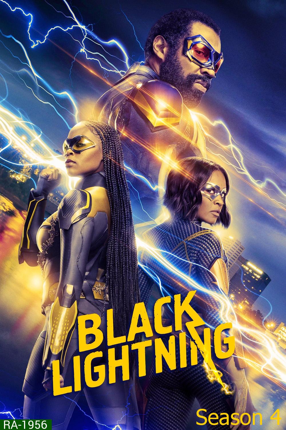Black Lightning Season 4 แบล็กไลท์นิง สายฟ้าแห่งยุติธรรม 2021 (13 ตอน)