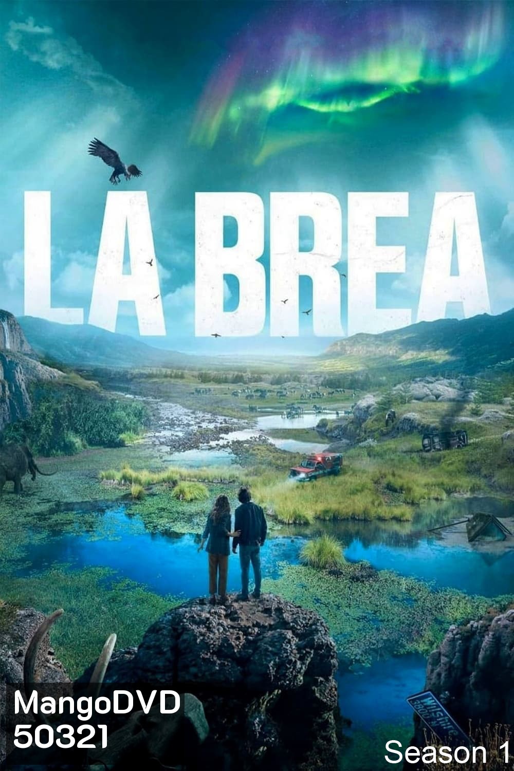 ลาเบรีย ผจญภัยโลกดึกดำบรรพ์ ปี 1 La Brea Season 1 (2021) 10 ตอน