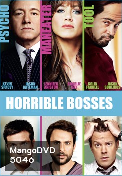 Horrible Bosses ฮอร์ริเบิล บอสส์เซส รวมหัวสอย เจ้านายจอมแสบ