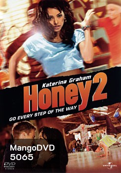 Honey 2 ฮันนี่ ขยับรัก จังหวะร้อน 2
