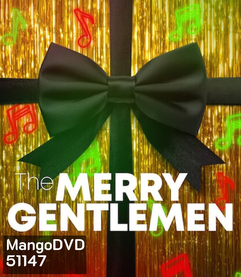 The Merry Gentlemen เดอะ เมอร์รี่ เจนเทิลแมน (2024)