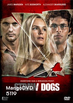 Straw Dogs อุบัติการณ์เหี้ยม
