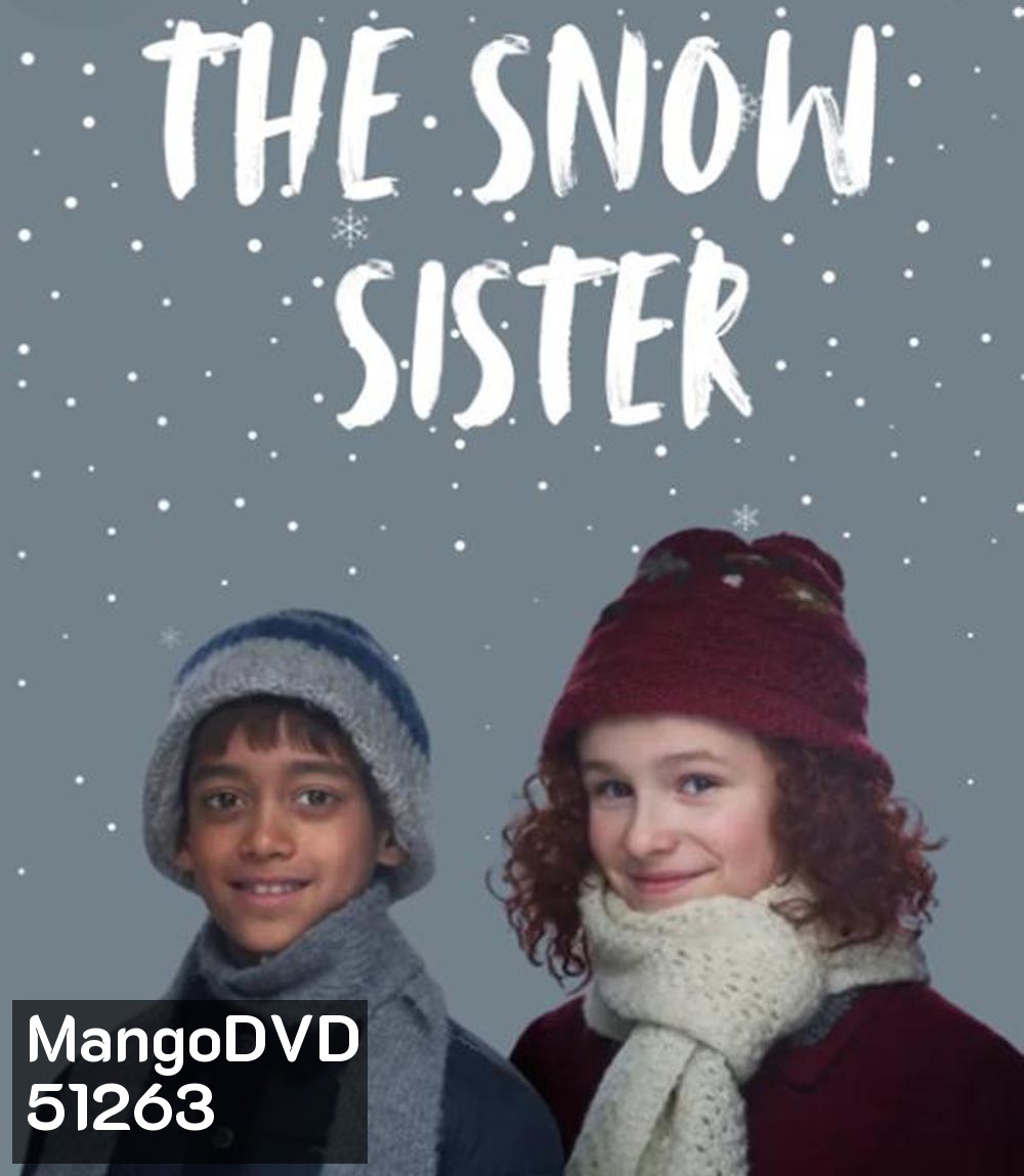 The Snow Sister เดอะ สโนว์ ซิสเตอร์ (2024)