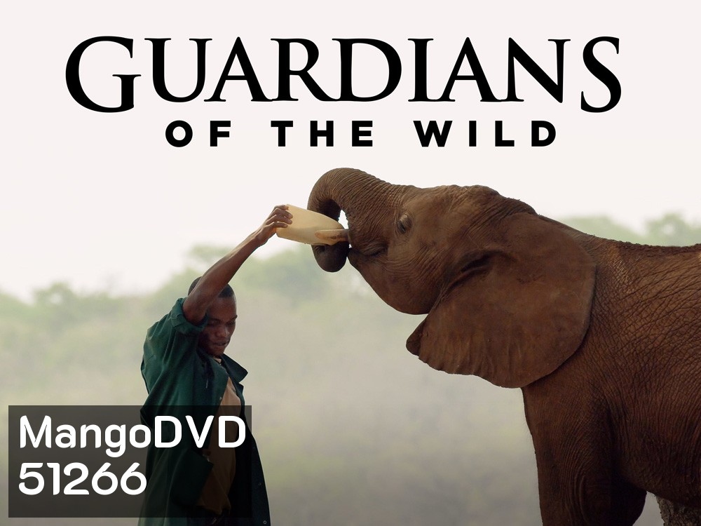 Guardians of the Wild ผู้พิทักษ์แห่งผืนป่า (2018) (4 ตอน)